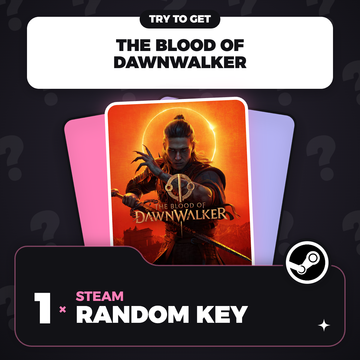 Try to Get The Blood of Dawnwalker - Random 1 Key (PC) - Steam Key - GLOBAL ✦ Seller: Hardt